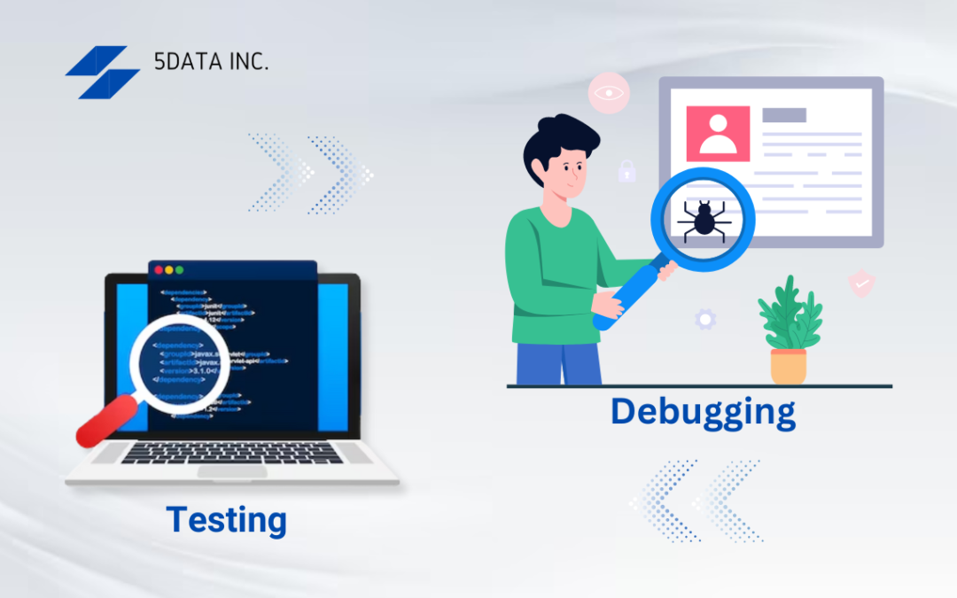 Application Development: The Significance Of Testing And Debugging