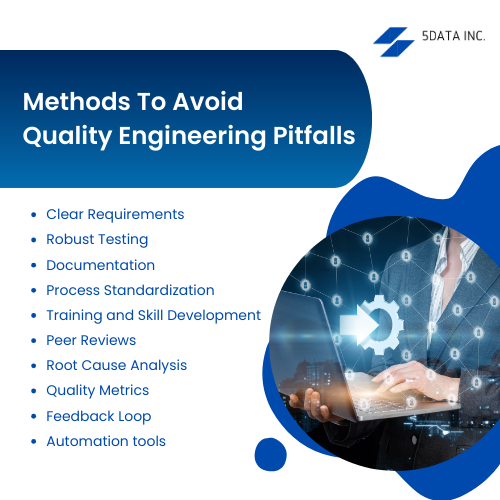 Methods To Avoid Quality Engineering Pitfalls